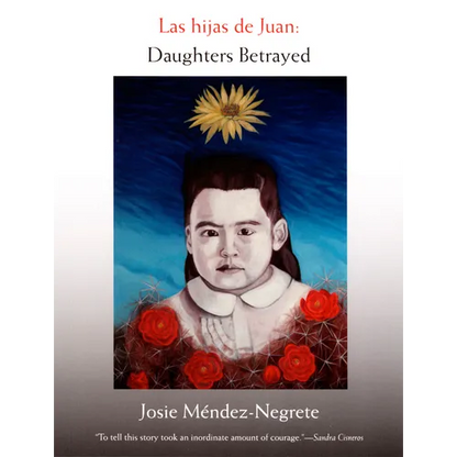 Las hijas de Juan: Daughters Betrayed - Paperback