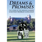 Dreams and Promises: The Story of the Armand Hammer United World College - Paperback