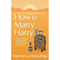 How to Marry Harry - Paperback