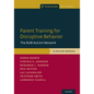 Parent Training for Disruptive Behavior: The Rubi Autism Network, Clinician Manual - Paperback