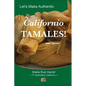 Let's Make Authentic Californio Tamales! - Paperback