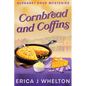 Cornbread and Coffins - Paperback