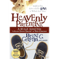 Heavenly Parenting: A 40-Day Adventure to Learn Divine Delight in Your Children - Paperback