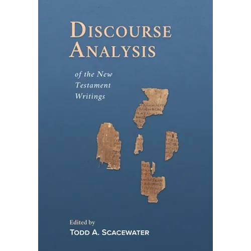 Discourse Analysis of the New Testament Writings - Hardcover