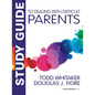 Study Guide to Dealing with Difficult Parents - Paperback