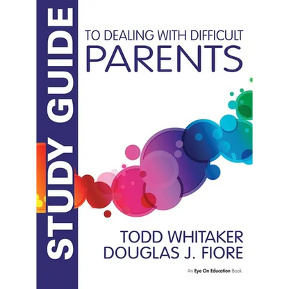 Study Guide to Dealing with Difficult Parents - Paperback