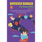 Difficult Riddles for Kids Ages 4-8 9-12: Over 300 Easy Riddles, Difficult Riddles and Brain Teasers or Smart Kids to Enjoy With the Whole Family (Boo - Paperback