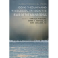 Doing Theology and Theological Ethics in the Face of the Abuse Crisis - Paperback