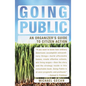 Going Public: An Organizer's Guide to Citizen Action - Paperback