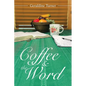 Coffee & the Word - Paperback