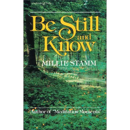 The Be Still and Know - Paperback