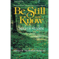 The Be Still and Know - Paperback
