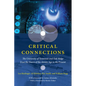 Critical Connections: The University of Tennessee and Oak Ridge from the Dawn of the Atomic Age to the Present - Hardcover