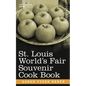 St. Louis World S Fair Souvenir Cook Book - Paperback
