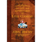 The Life and Adventures of Lyle Clemens - Paperback