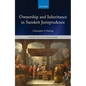Ownership and Inheritance in Sanskrit Jurisprudence - Hardcover