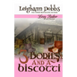 3 Bodies and a Biscotti - Paperback