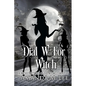Dial W For Witch - Paperback