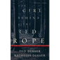 The Girl Behind the Red Rope - Paperback