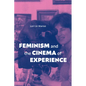 Feminism and the Cinema of Experience - Hardcover