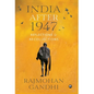 "INDIA AFTER 1947 Reflections & Recollections" - Hardcover