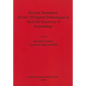 Beyond Illustration: 2D and 3D Digital Technologies as Tools for Discovery in Archaeology - Paperback