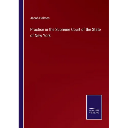Practice in the Supreme Court of the State of New York - Paperback