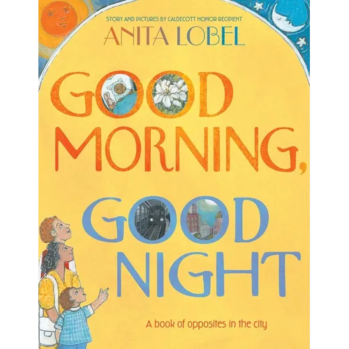 Good Morning, Good Night - Hardcover