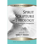 Spirit, Scripture, and Theology, 2nd Edition - Paperback