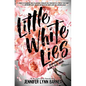 Little White Lies - Hardcover