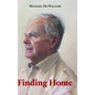 Finding Home: A memoir - Hardcover