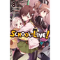 School-Live!, Vol. 8: Volume 8 - Paperback