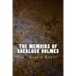 The Memoirs of Sherlock Holmes: The Gloria Scott - Paperback