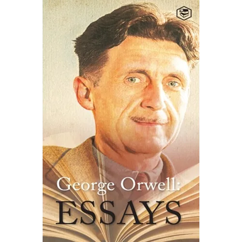 George Orwell Essays - Paperback