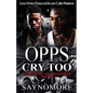 Opps Cry Too 2 - Paperback