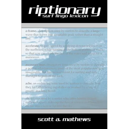 Riptionary: Surf Lingo Lexicon - Paperback