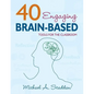 40 Engaging Brain-Based Tools for the Classroom - Paperback
