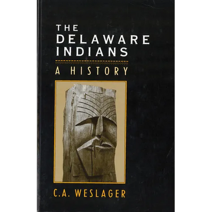The Delaware Indians: A History - Paperback