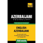Azerbaijani vocabulary for English speakers - 7000 words - Paperback