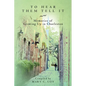 To Hear Them Tell It: Memories of Growing Up in Charleston - Paperback