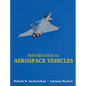 Introduction to Aerospace Vehicles (Full Colour) - Hardcover