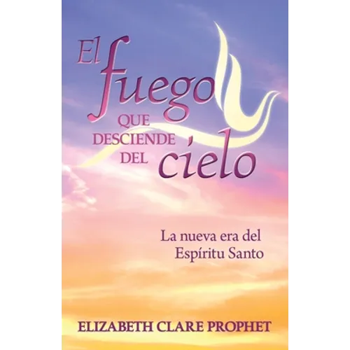 El Fuego que Desciende del Cielo - Paperback