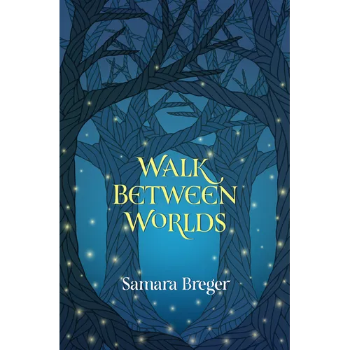 Walk Between Worlds - Paperback