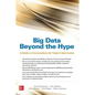 Big Data Beyond the Hype: A Guide to Conversations for Today's Data Center - Paperback