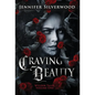 Craving Beauty - Hardcover