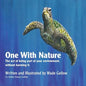 One With Nature: The act of being part of your environment, without harming it. - Paperback
