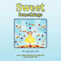 Sweet Somethings: For My Cutie ''Pie'' - Paperback