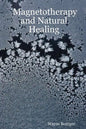 Magnetotherapy and Natural Healing - Paperback