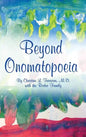 Beyond Onomatopoeia - Hardcover