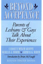 Beyond Acceptance: Parents of Lesbians & Gays Talk about Their Experiences - Paperback